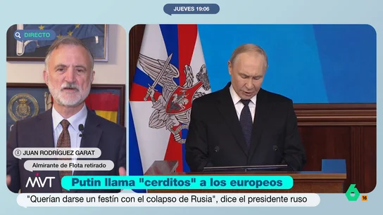 Juan Rodríguez Garat, sobre las intenciones de Putin en Europa: "No es capaz, ni siquiera, de derrotar a Ucrania" El presidente ruso ha llamado "cerditos" a los dirigentes europeos. El almirante de flota retirado expone su nivel de preocupación sobre estas palabras del dirigente ruso en Más Vale Tarde.