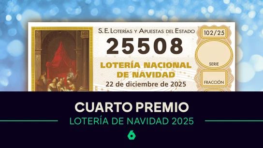 El 25508 reparte el segundo cuarto premio de la Lotería de Navidad de 2025 El 25508 reparte el segundo cuarto premio de la Lotería de Navidad de 2025