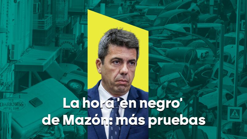 "Va a haber un huevo de afectados": el mensaje de un alto cargo a Maz&oacute;n antes del Es-Alert que el president no respondi&oacute; hasta una hora despu&eacute;s