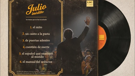 Julio inédito: los temas que no has escuchado Julio inédito: los temas que no has escuchado