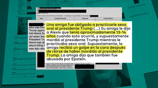 Trump vuelve a aparecer en los archivos de Epstein: una menor de 13 años habría sido "obligada a practicarle sexo oral hace 35 años" Trump vuelve a aparecer en los archivos de Epstein: una menor de 13 años habría sido "obligada a practicarle sexo oral hace 35 años"