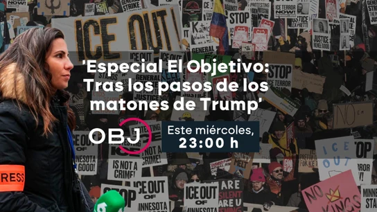 Especial El Objetivo: 'Tras los pasos de los matones de Trump’, este miércoles en laSexta con Ana Pastor desde EEUU Especial El Objetivo: 'Tras los pasos de los matones de Trump’, este miércoles en laSexta con Ana Pastor desde EEUU