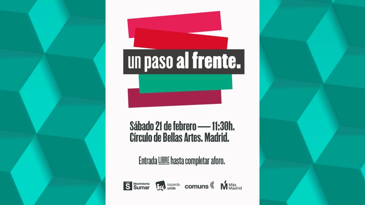 'Un paso al frente', el lema de Sumar, IU, Más Madrid y los Comuns para construir una alianza de izquierdas
