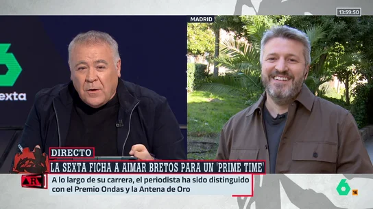 Aimar Bretos: "Si a mí Marc Giró me dice 'vente a laSexta' yo lo dejo todo" Aimar Bretos: "Si a mí Marc Giró me dice 'vente a laSexta' yo lo dejo todo"