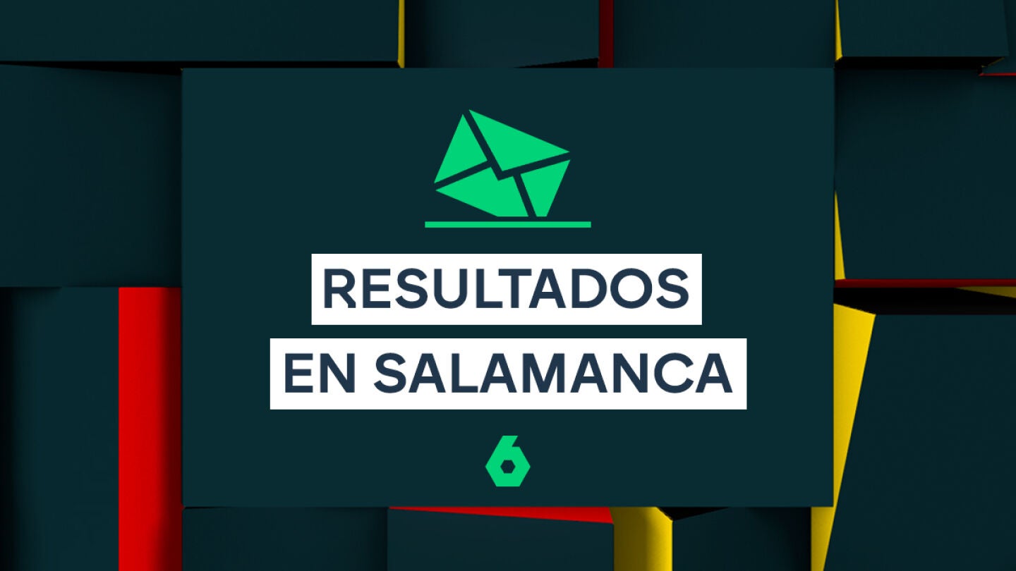 Resultados en Salamanca de las elecciones de Castilla y Le&oacute;n: participaci&oacute;n, esca&ntilde;os y pactos
