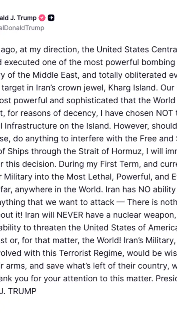 Mensaje en el que Donald Trump comunica haber bombardeado la isla de Kharg, lugar clave del petróleo iraní. Mensaje en el que Donald Trump comunica haber bombardeado la isla de Kharg, lugar clave del petróleo iraní.