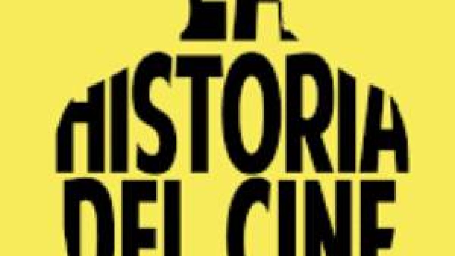 'La historia del cine jam&aacute;s contada' de Oscar Cerd&aacute;n