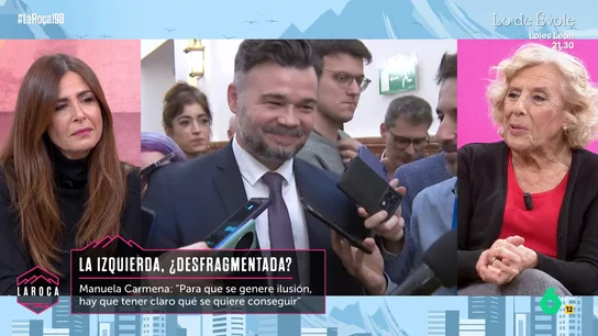 Manuela Carmena, sobre el proyecto político de Rufián: "Para que se genere ilusión, hay que tener claro qué se quiere conseguir" Manuela Carmena debatía con Nuria Roca, en un vídeo que recupera la hemeroteca de La Roca, sobre el proyecto que propone Gabriel Rufián para unificar a los partidos a la izquierda del PSOE.