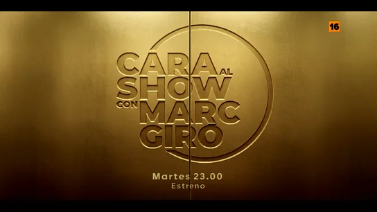 Marc Giró estrena su 'Cara al Show' este martes 21 de abril a las 23:00 horas en laSexta Marc Giró estrena su 'Cara al Show' este martes 21 de abril a las 23:00 horas en laSexta