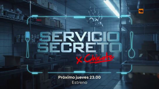 'Servicio Secreto by Chicote'