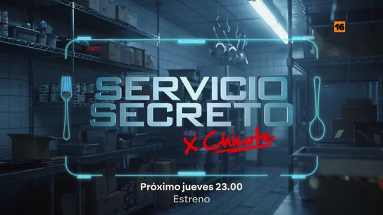 'Servicio Secreto by Chicote' 'Servicio Secreto by Chicote'