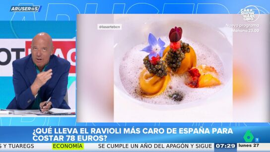 Alfons Ar&uacute;s alucina con el precio del ravioli m&aacute;s caro de Espa&ntilde;a: "Con tres no hago nada"