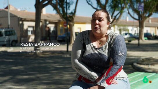 Kesia Barranco, madre del menor agredido durante los disturbios en Torre Pacheco, recuerda la paliza que recibi&oacute; y asegura que, despu&eacute;s de todo aquello, "est&aacute; metido en un bucle totalmente desmotivado".