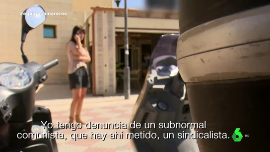 "Tengo una denuncia de un subnormal comunista": así reacciona un hostelero al tener que readmitir a un trabajador que le denunció "Tengo una denuncia de un subnormal comunista": así reacciona un hostelero al tener que readmitir a un trabajador que le denunció