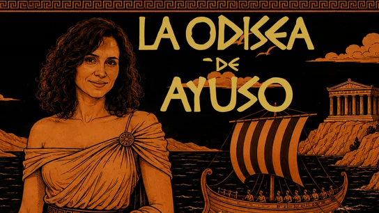 'La Odisea' de Ayuso 'La Odisea' de Ayuso