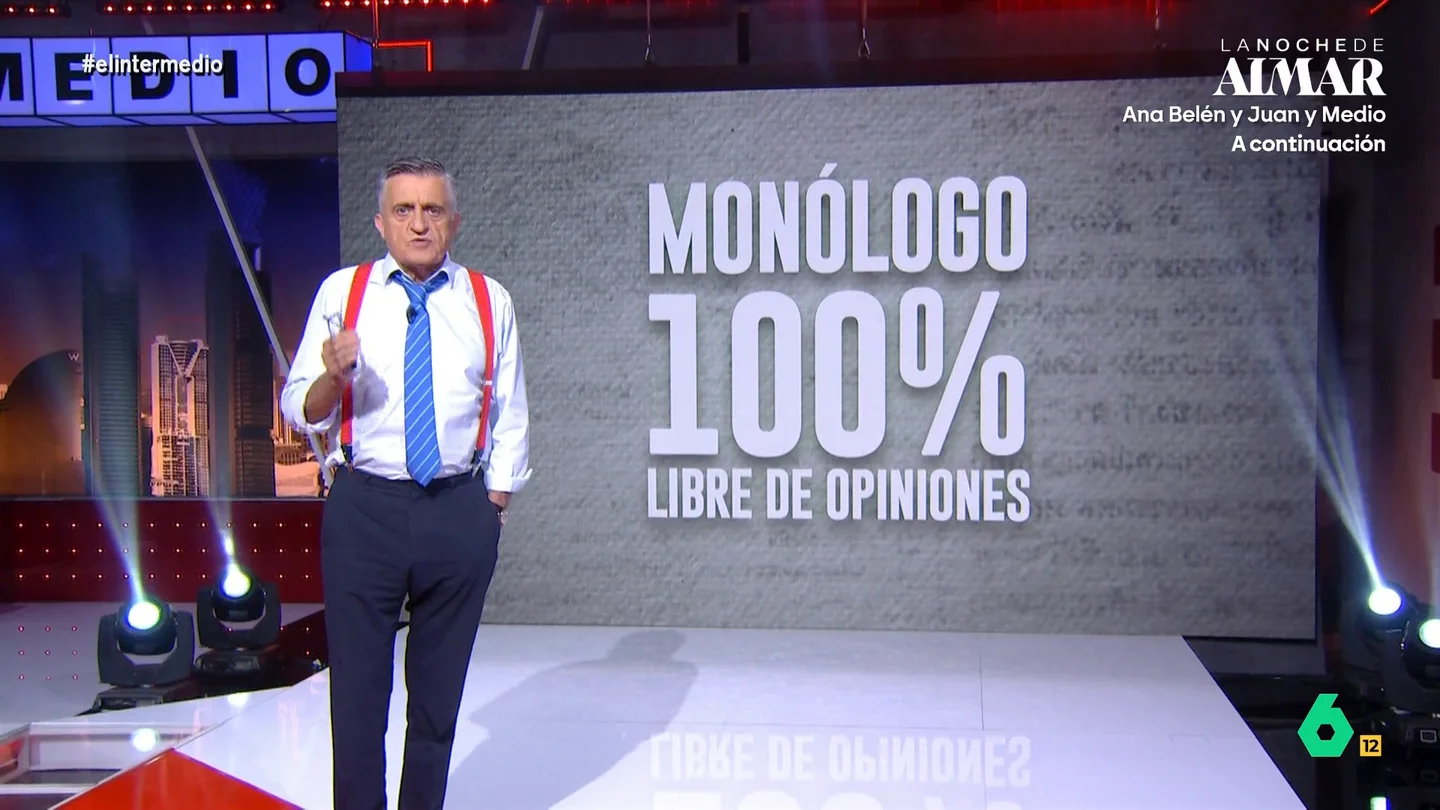 Wyoming hace un monólogo "100% libre de opiniones": "Solo verdades, sin conservantes ni colorantes, bastante rojo vengo de casa" El presentador de El Intermedio comparte cinco verdades como, por ejemplo, que se exige a la izquierda "ser impecable" o la falta de explicaciones del PSOE ante los últimos acontecimientos que afectan al partido.