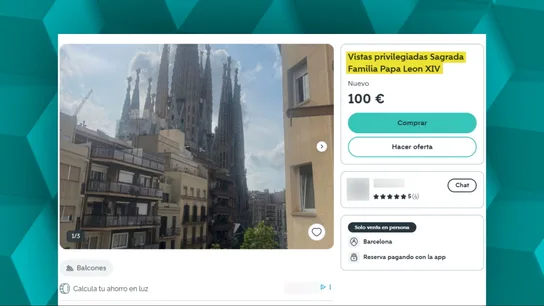 Anuncio del alquiler de un balcón en Barcelona para ver al papa León XIV Anuncio del alquiler de un balcón en Barcelona para ver al papa León XIV