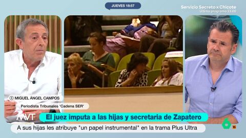 Miguel &Aacute;ngel Campos explica en M&aacute;s Vale Tarde los motivos de la imputaci&oacute;n de las hijas de Zapatero y asegura que el juez Calama "No puede citarlas como testigos, porque estar&iacute;a conculcando sus derechos fundamentales".