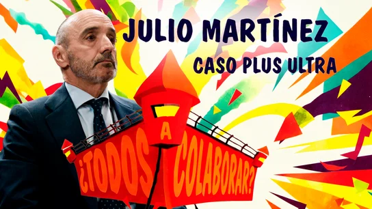 Julio Martínez, investigado en el caso Plus Ultra Julio Martínez, investigado en el caso Plus Ultra
