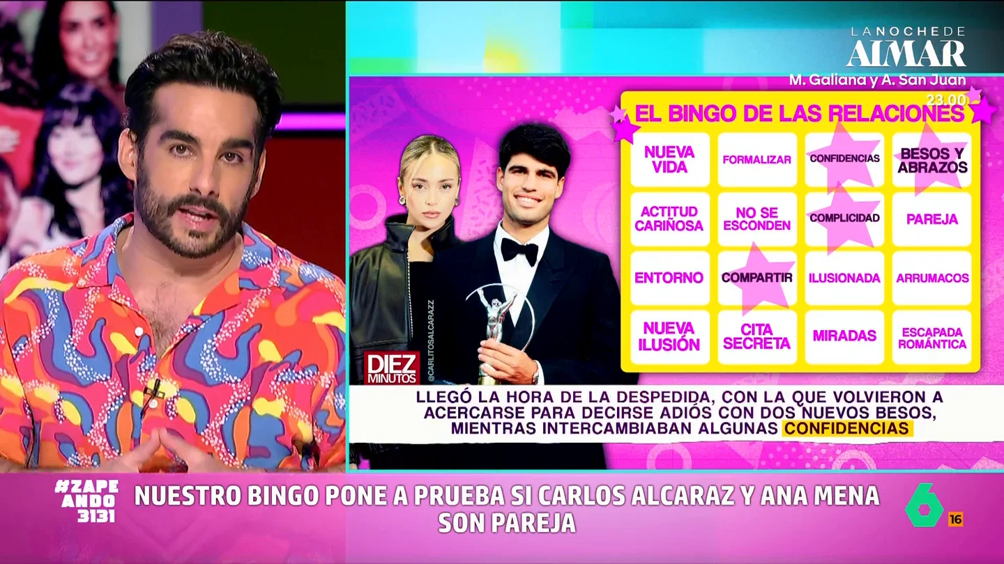 ¿Carlos Alcaraz y Ana Mena, nueva pareja?: Juan Sanguino desvela en vídeo qué dice el 'bingo de las relaciones' Juan Sanguino repasa las portadas de la prensa rosa, que vienen con el rumor de una posible relación entre Carlos Alcaraz y Ana Mena, tras su ruptura con Óscar Casas. Su análisis, en este vídeo.