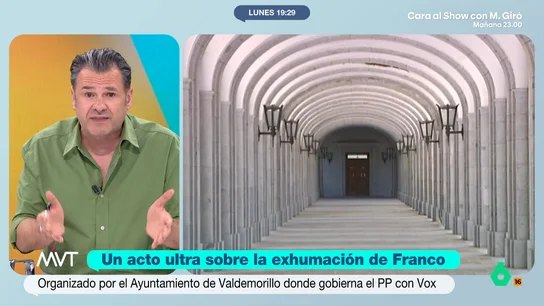 Iñaki López desvela que tiene un tío abuelo en Cuelgamuros y no dejan a su tía sacarlo Más Vale Tarde debate sobre el acto ultra que considera que la exhumación de Franco fue una profanación e Iñaki López explica cómo todavía hay ayuntamientos que niegan las licencias para recuperar los cuerpos de familiares represaliados.