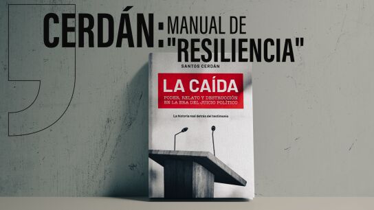 El manual de resiliencia de Santos Cerd&aacute;n: una especie de libro de autoayuda sin las explicaciones prometidas