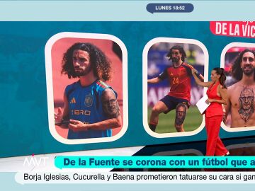 M&aacute;s Vale Tarde da ideas a Cucurella para tatuarse la cara de Luis de la Fuente