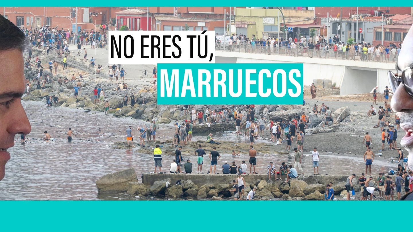 No eres tú, Marruecos No eres tú, Marruecos