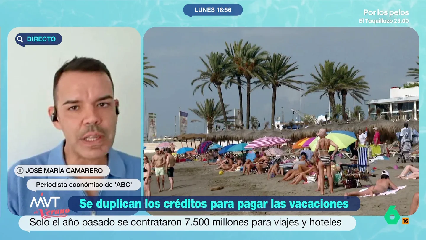 José María Camarero considera "un peligro" pedir un crédito para irse de vacaciones: "Puede convertirse en una bola de nieve" El periodista de 'ABC' indica que, en muchos casos, se pagan unos intereses muy elevados y que, además, el pago de esa financiación se extiende durante varios meses para unas vacaciones que van a durar, tan solo, una semana.