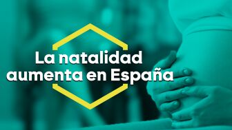 Crece la natalidad en Espa&ntilde;a por segundo a&ntilde;o consecutivo.