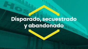 As&iacute; fue el secuestro de 'El Ni&ntilde;o'